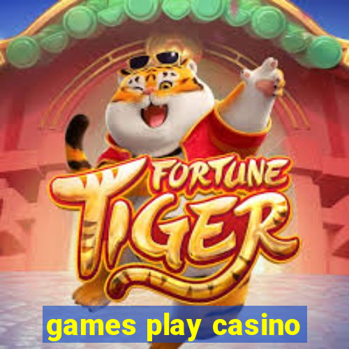 games play casino